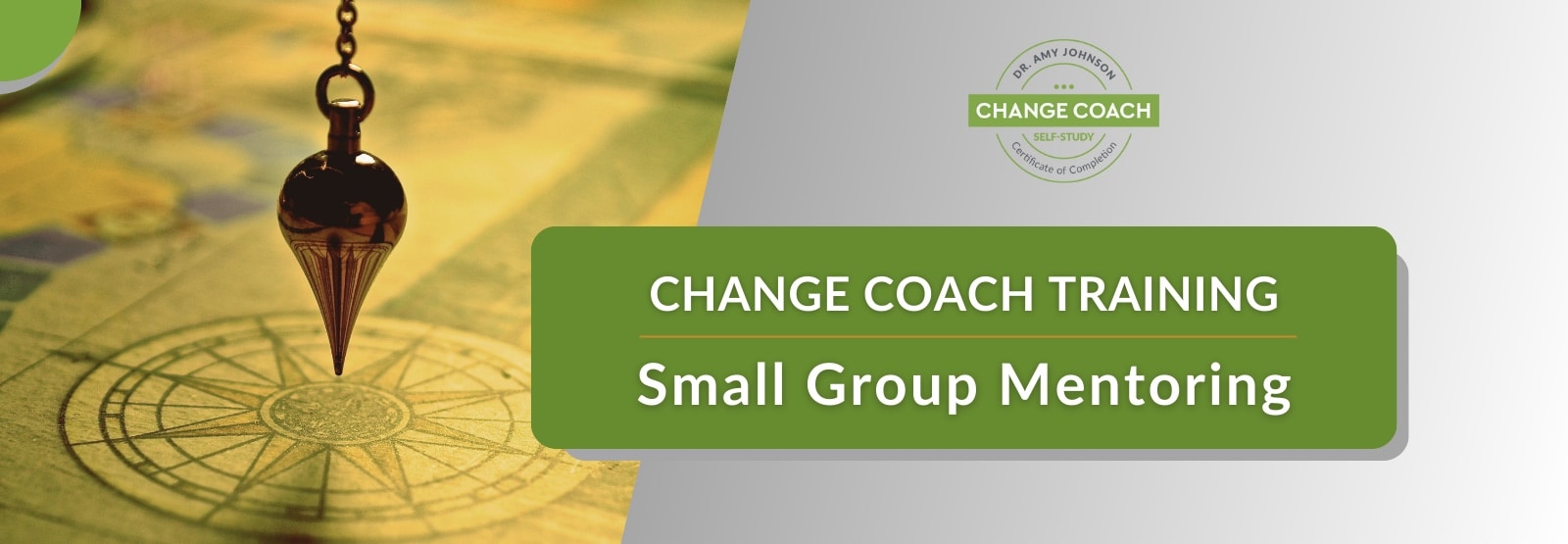 Banner with a compass and text that says Change Coach Training Small Group Mentoring